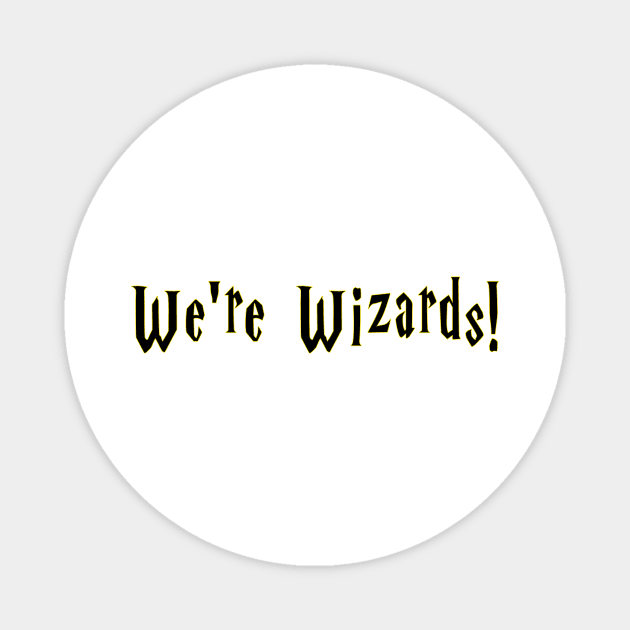 Wizards Magnet by The Bandwagon Society
